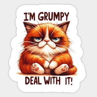 I'm grumpy deal with it Funny Cat Quote Hilarious Sayings Humor Gift Sticker